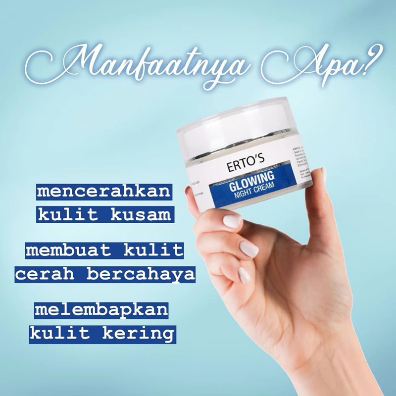 Erto's Glowing Night Cream Krim Malam Mencerahkan Bikin Kulit Glowing Brightening Whitening Cream - Image 2